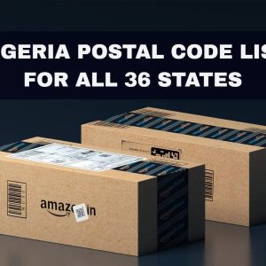 Nigeria Postal Codes 2022: All 36 States Postal Codes